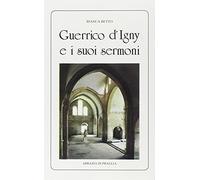 Guerrico d'Igny e i suoi sermoni
