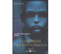 Guerrieri del sottosuolo