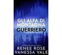 Guerriero: La storia d’amore di un montanaro mercenario: 3