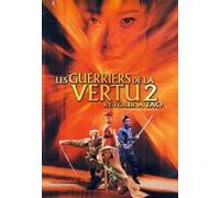 Guerriers De La Vertu 2 Retour a Tao