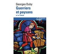 Guerriers et paysans VIIᵉ-XIIᵉ siècle: Premier essor de l'économie européenne