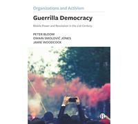 Jamie Woodcock Peter Bloom Owain Smolović Jones Guerrilla Democracy (Tascabile)