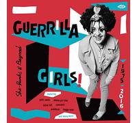 Various Artists Guerrilla Girls: She-punks & Beyond 1975-2016 (Vinyl LP)