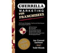 Guerrilla Marketing Mastery for Franchisees (7)