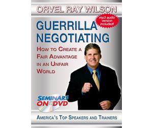 Guerrilla Negotiating - How to Create a Fair Advantage in an Unfair World - Business and Negotiation Training DVD Video