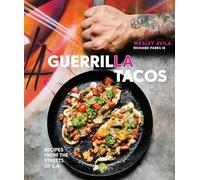 Wesley Avila Richard Parks III Guerrilla Tacos (Copertina rigida)
