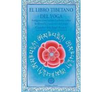 Gueshe Michael Roach El libro tibetano del yoga (Tascabile)