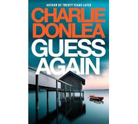 Guess Again: A twisty psychological suspense novel from the internationally bestselling author of Twenty Years Later