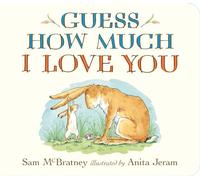Guess How Much I Love You