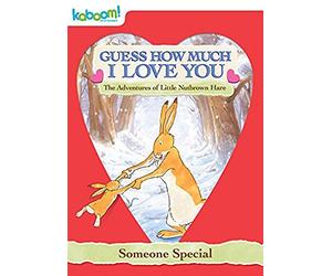 Guess How Much I Love You: Someone Special