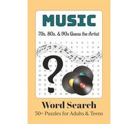 Guess the Artist Music Word Search Puzzle Book: Word Searches with Easy to Read Print about Songs & Artists from the 1970s, 80s, and 90s | 6x9 inches, ... for Vacations, Holidays, and Leisure Times