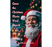 Guess the Christmas Movie Word Search: Large Print Holiday Puzzle Book for Adults and Teens