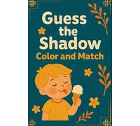 Guess the Shadow: Color and Match: