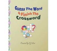 Guess The Word & Finish The Crossword