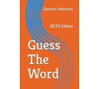 Guess The Word: IELTS Edition