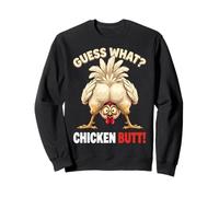 Guess What Chicken Butt Funny Chicken Men Women Kids Felpa