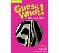 Guess what! Guess What! Level 5: Class Audio Cds, British English