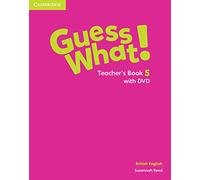 Guess what! Guess What! Level 5 Teacher's Book. Con DVD-ROM