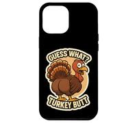 Guess What Turkey Butt Funny Thanksgiving Joke Kids Quote Custodia per iPhone 12 Pro Max
