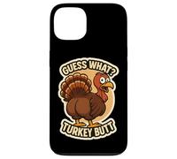 Guess What Turkey Butt Funny Thanksgiving Joke Kids Quote Custodia per iPhone 13