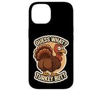 Guess What Turkey Butt Funny Thanksgiving Joke Kids Quote Custodia per iPhone 14