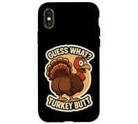 Guess What Turkey Butt Funny Thanksgiving Joke Kids Quote Custodia per iPhone X/XS