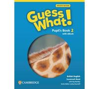 Guess What! British English Level 2 Pupil's Book with eBook Updated