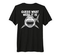 Guess What Week It Is Vintage Shark Lover Shark Meme Maglietta Premium