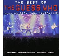Guess Who - Best Of-Running Back Thru Canada