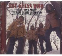 Guess Who - These Eyes and More: The Best Of The Guess Who
