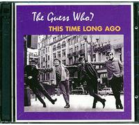 Guess Who - This Time Long Ago (2 CD)
