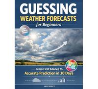 Guessing Weather Forecasts For Beginners: From First Glance to Accurate Prediction in 30 Days