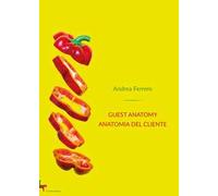 Guest anatomy. Anatomia del cliente