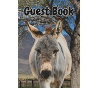 Guest Book: Cute Donkey Graphics Every Page Make A Good Unique Welcome Book For House Guests, Vacation Home, Airbnb, Rental House, Ranch Or Cabin (Color Edition)