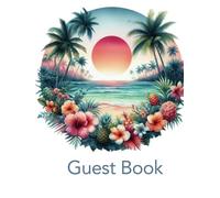 Guest Book: For B&B's and Short-Term Rental Accommodation