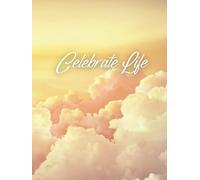Guest Book: "Funeral Guest Book", "Golden Horizons - A Luminous Celebration of Life’s Eternal Journey", "Where Every Cloud Holds a Celebration"