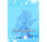 Guest Book: "Funeral Guest Book", "Heaven's Little Kisses - A Sweet Farewell Guest Book for Babies & Toddlers", "Where Every Kiss is a Whisper From Heaven"