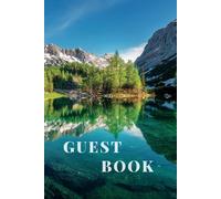 Guest Book: Lake House, Vacation Home Guest Book For Rentals, B&B, Cabin | Mountains And Forest Nature Landscape Design