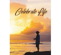 Guest Book: Registry Book For Funeral Service, Funeral Guest Book For Memorial Service, Guest Sign In Book, Celebration Of Life, Fishing In Heaven Cover Design