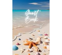 Guest Book: Seashells & Starfish Design For VRBO, AirBnb, Vacation Rentals, Bed & Breakfast, Beach House, Guest House and Cabins | 125 Pages