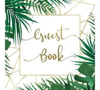 Guest Book: Tropical Safari Jungle Theme - Leaves & Gold Frame Cover Edition