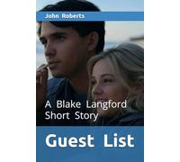 Guest List: A Blake Langford Short Story