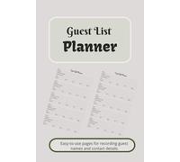 Guest List Planner: Plan, Track, and Manage Your Guest List for Any Occasion