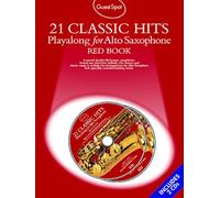 Guest Spot 21 Classic Hits Playalong For Alto Saxophone Red Book As
