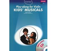 Guest Spot: Kids' Musicals - Play-Along For Violin. For Violino