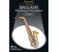 Guest Spot [Lingua inglese]: Ballads Playalong for Saxophone
