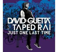Guetta David (Feat. Taped Rai) - Just One Last Time