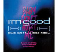 David Guetta I'm Good (Blue)/Baby Don't Hurt Me (Vinyl LP) 12" Single