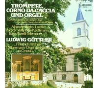 Güttler,Ludwig - Trompete,Corno Da Caccia+Orgel