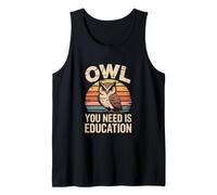 Gufo di Cui Hai Bisogno è Istruzione Retro Owl Wisdom Canotta